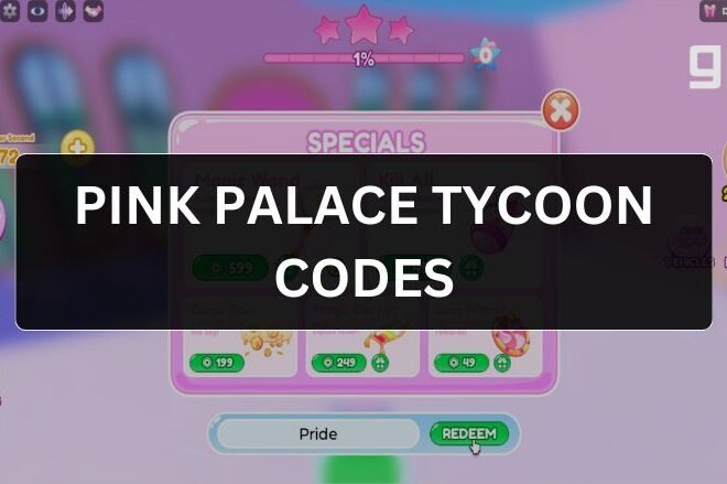 Pink Palace Tycoon Codes